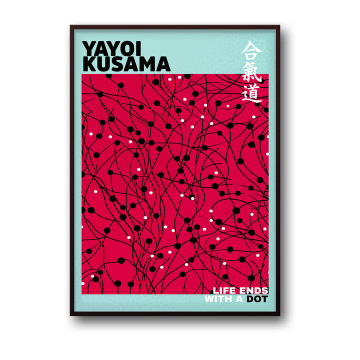 Unique life-ends-with-a-dot-yayoi-kusama- Beautiful framed art print available at Raremango