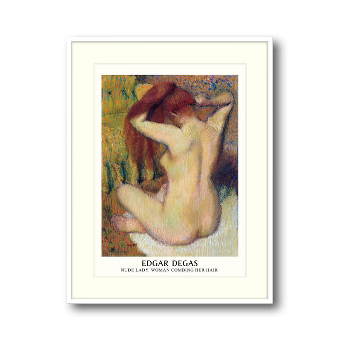 Unique woman-combing-her-hair-edgar-degas- Beautiful framed art print available at Raremango